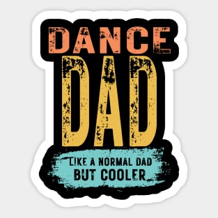 Dance Dad Father's Day Dance Dad Sticker
